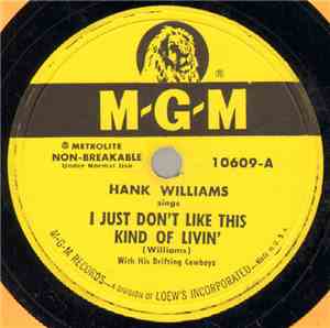 Hank Williams With His Drifting Cowboys - I Just Don't Like This Kind Of Li ...