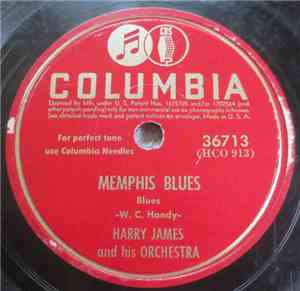 Harry James And His Orchestra - Memphis Blues / Sleepy Time Gal