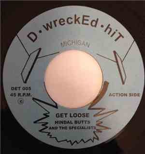 Hindal Butts and The Specialists - Get Loose / Pollution Protest
