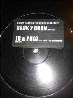 JB & Pugz - Back 2 Burn: Episode 1