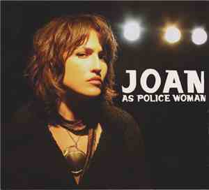 Joan As Police Woman - Real Life