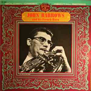 John Barrows - John Barrows And His French Horn
