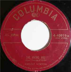 Johnny Horton - She Knows Why / The Woman I Need