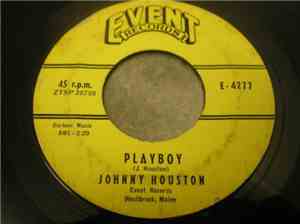 Johnny Houston - Playboy / Slick Chick