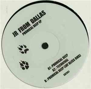 JR From Dallas - Phonical Deep EP