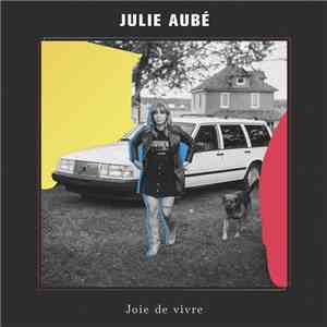 Julie Aubé - Joie de Vivre