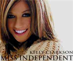Kelly Clarkson - Miss Independent