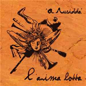 L'Anima Lotta - A Rusidda