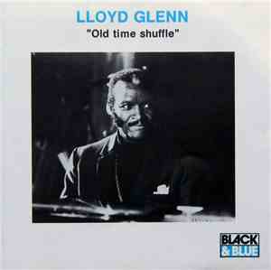 Lloyd Glenn - Old Time Shuffle