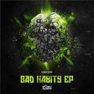 Maksim  - Bad Habits EP