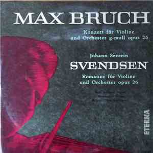 Max Bruch / Johann Severin Svendsen - Egon Morbitzer, Staatskapelle Berlin, ...