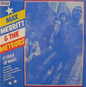 Max Merritt And The Meteors - 17 Trax Of Max
