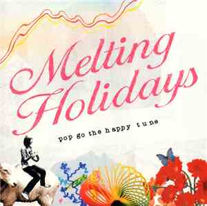 Melting Holidays - Pop Go The Happy Tune