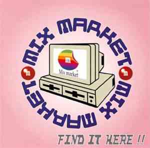 Mix Market - Find It Here!!