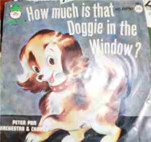Peter Pan Orchestra - How Much Is That Doggie In The Window / The Red Wagon