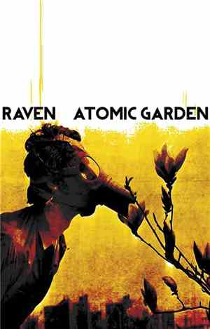 Raven  - Atomic Garden