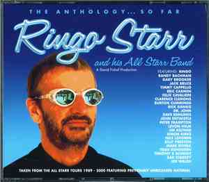 Ringo Starr And His All Starr Band - The Anthology... So Far