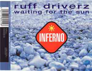 Ruff Driverz - Waiting For The Sun