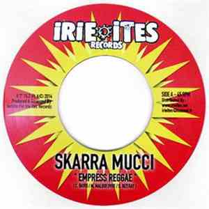Skarra Mucci / Sugar Kawar - Empress Reggae / U Gotta Realize