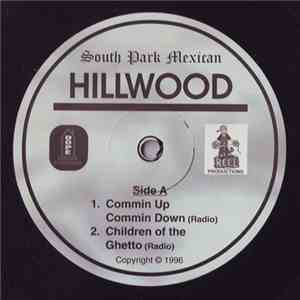 South Park Mexican - Hillwood