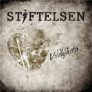 Stiftelsen  - Vildhjärta