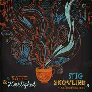 Stig Skovlind - Kaffe & Kærlighed