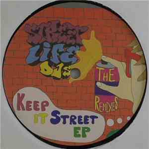 Streetlife DJs - Keep It Street EP