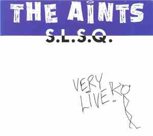 The Aints - S.L.S.Q