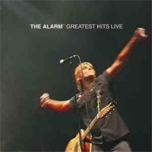 The Alarm - Greatest Hits Live