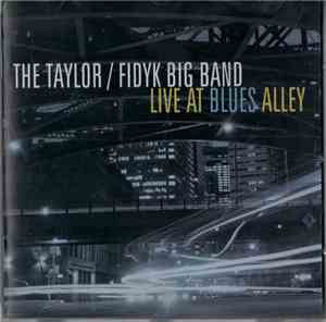 The Taylor / Fidyk Big Band - Live At Blues Alley