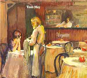 Tom May - Vignette