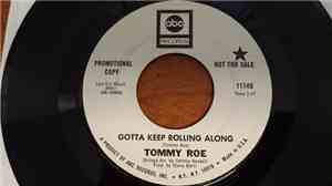 Tommy Roe - Gotta Keep Rolling Along