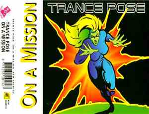 Trance Pose - On A Mission