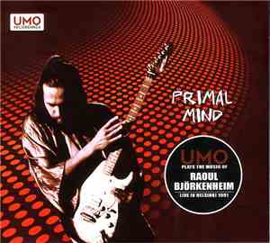 UMO Plays The Music Of Raoul Björkenheim - Primal Mind
