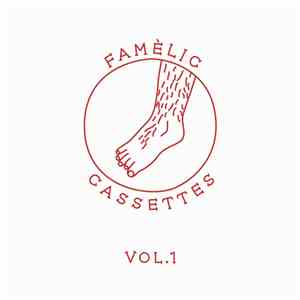 Various - Famèlic Cassettes Vol. 1