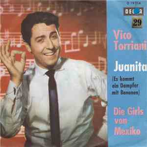 Vico Torriani - Juanita (Es Kommt Ein Dampfer Mit Bananen)