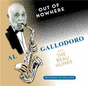 Al Gallodoro With The Beau Hunks - Out Of Nowhere