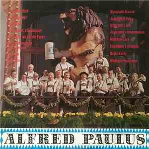Alfred Paulus Und Das Duo Ramsauer - Alfred Paulus Und Das Duo Ramsauer