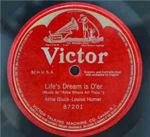 Alma Gluck And Louise Homer - Life's Dream Is O'er