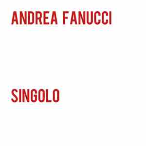 Andrea Fanucci - Singolo