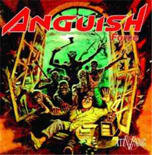 Anguish Force - Atzwang
