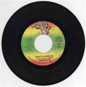 Anthony B / Snacher Lion - What's Going On / The Ghetto Youth Dem A Go ON