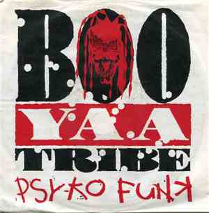 Boo-Yaa T.R.I.B.E. - Psyko Funk