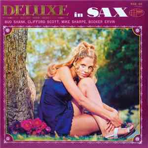 Bud Shank, Clifford Scott, Mike Sharpe, Booker Ervin - Deluxe In Sax