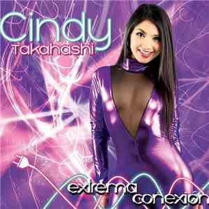 Cindy Takahashi - Extrema Conexión