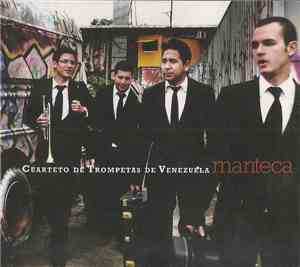Cuarteto de Trompetas de Venezuela - Manteca