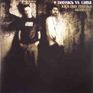 Deepack vs. Luna - Kick This Mutha