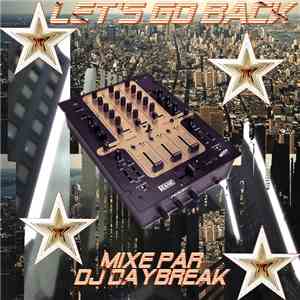 Dj Daybreak - Let's Go Back