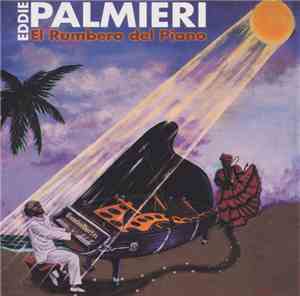 Eddie Palmieri - El Rumbero Del Piano