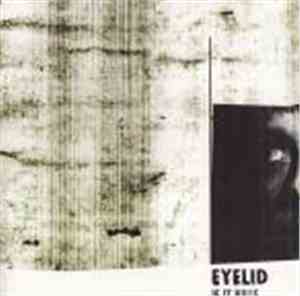 Eyelid - If It Kills